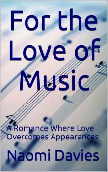 For the Love of Music (Sixty Minute Romance)