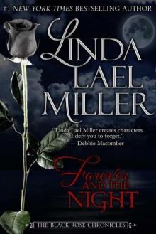 Forever and the Night (The Black Rose Chronicles) Read online