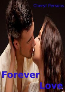 Forever Love (Love Conquers All Book 4)