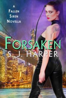 Forsaken: A Fallen Siren Novella Read online