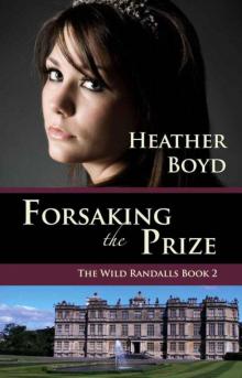 Forsaking the Prize Read online