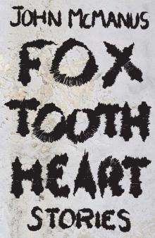 Fox Tooth Heart Read online
