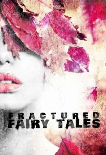 Fractured Fairy Tales Read online
