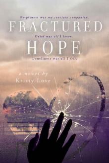 Fractured Hope (Undone Series Book 4) Read online