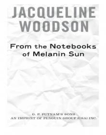 From the Notebooks of Melanin Sun Read online