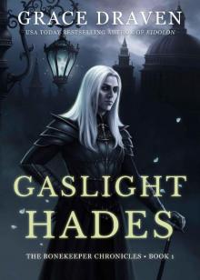Gaslight Hades (The Bonekeeper Chronicles Book 1) Read online