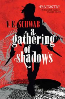 Gathering of Shadows (A Darker Shade of Magic) Read online