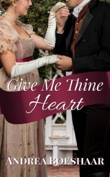 Give Me Thine Heart: A Novella Read online