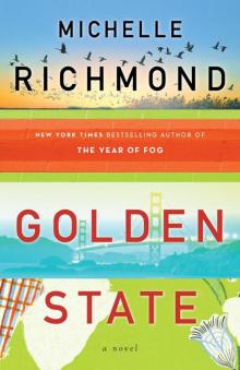 Golden State: A Novel Read online