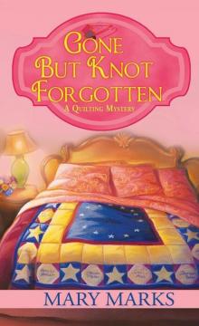 Gone But Knot Forgotten Read online