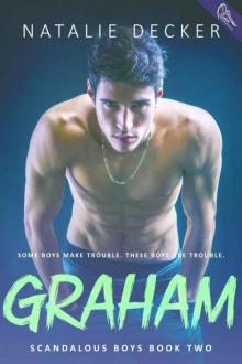 Graham (Scandalous Boys Book 2) Read online