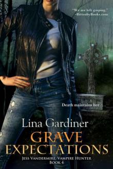 Grave Expectations - Jess Vandermire 4 Read online