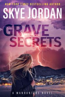Grave Secrets_A Manhunters Novel Read online
