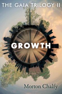 Growth (GAIA Trilogy Book 2) Read online