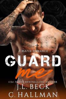 Guard Me: A Mafia Romance (The Rossi Crime Family Book 4) Read online