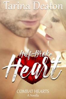 Half-Broke Heart (Combat Hearts #1.5) Read online