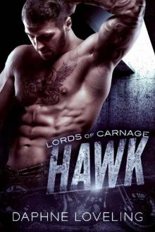 HAWK (Lords of Carnage MC) Read online