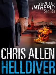 Helldiver: The Alex Morgan Interpol Spy Thriller Series (Intrepid 4) Read online