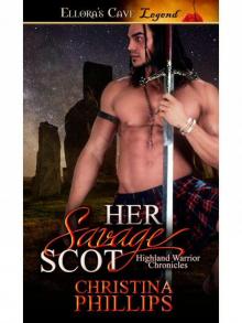 Her Savage Scot: 1 (Highland Warriors) Read online