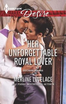 Her Unforgettable Royal Lover Read online