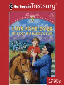 He's Got His Daddy's Eyes Read online