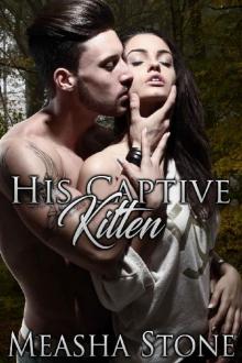 His Captive Kitten (Owned and Protected Book 4)