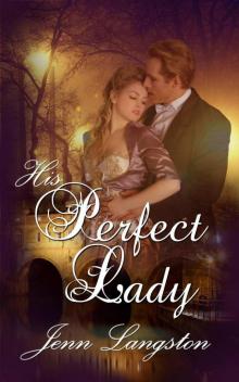 His Perfect Lady Read online