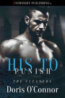 His to Punish (The Cleaners Book 2) Read online