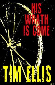His Wrath is Come (P&R5) Read online