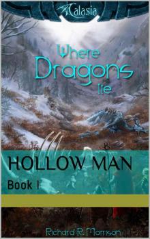 Hollow Man: Book I (Where Dragons Lie 1) Read online