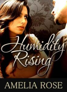 Humidity Rising (Romantic Suspense) Read online