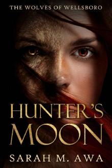 Hunter's Moon (The Wolves of Wellsboro Book 1) Read online