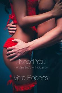 I Need You: A Valentine's Anthology Read online