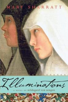 Illuminations: A Novel of Hildegard von Bingen
