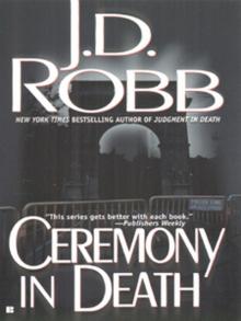 [In Death 05] - Ceremony in Death Read online