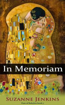 In Memoriam: Pam of Babylon Book #7 Read online