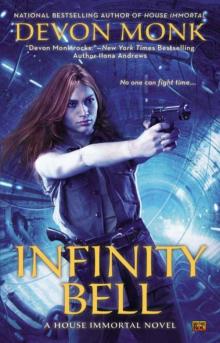 Infinity Bell: A House Immortal Novel Read online