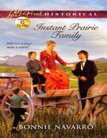 Instant Prairie Family (Love Inspired Historical) Read online