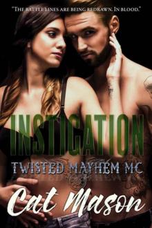 Instigation: A Twisted Mayhem MC Novel Read online