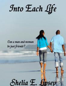 Into Each Life Read online
