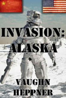 Invasion: Alaska Read online
