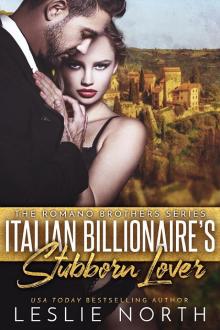Italian Billionaire’s Stubborn Lover Read online