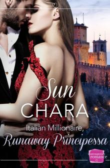 Italian Millionaire, Runaway Principessa Read online