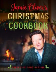 Jamie Oliver's Christmas Cookbook Read online