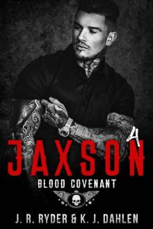 Jaxson 4_Blood Covenant_Black Devils MC Read online