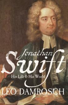 Jonathan Swift: His Life and His World Read online