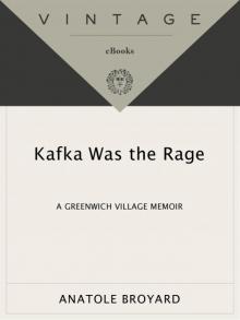 Kafka Was the Rage