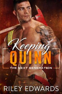 Keeping Quinn: The Next Generation Read online