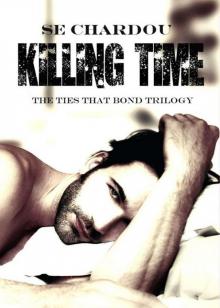 Killing Time (Ties That Bond Trilogy #1)