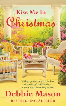 Kiss Me in Christmas Read online
